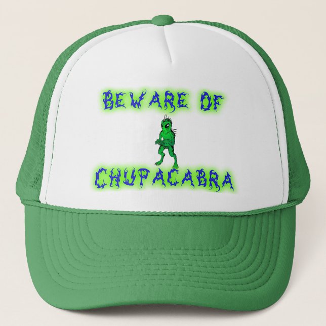 Casquette Prenez garde du Chupacabra (Devant)