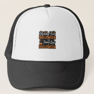 Casquette Prêt pour Halloween depuis le dernier Halloween Vi