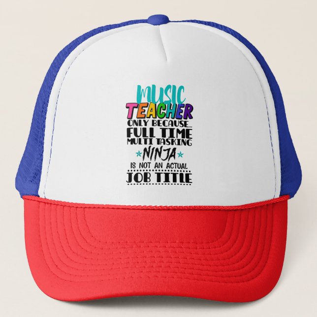 Casquette Professeur de Musique Uniquement Parce que Tâches  (Devant)