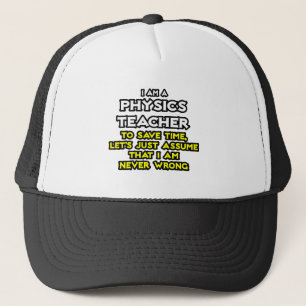 Casquette Professeur De Physique...Supposons Que Je Ne Me Tr