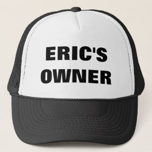 CASQUETTE PROPRIÉTAIRE D'ERIC