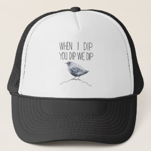 Casquette Quand Je Te Baisse, On Tort (American Dipper)
