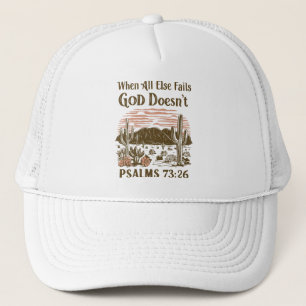 Casquette Quand tout le reste échoue, Dieu ne le fait pas
