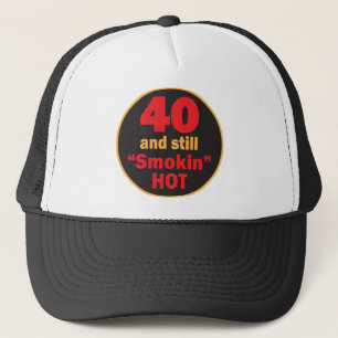 Casquette Quarante et toujours fumants chauds 40e anniversa