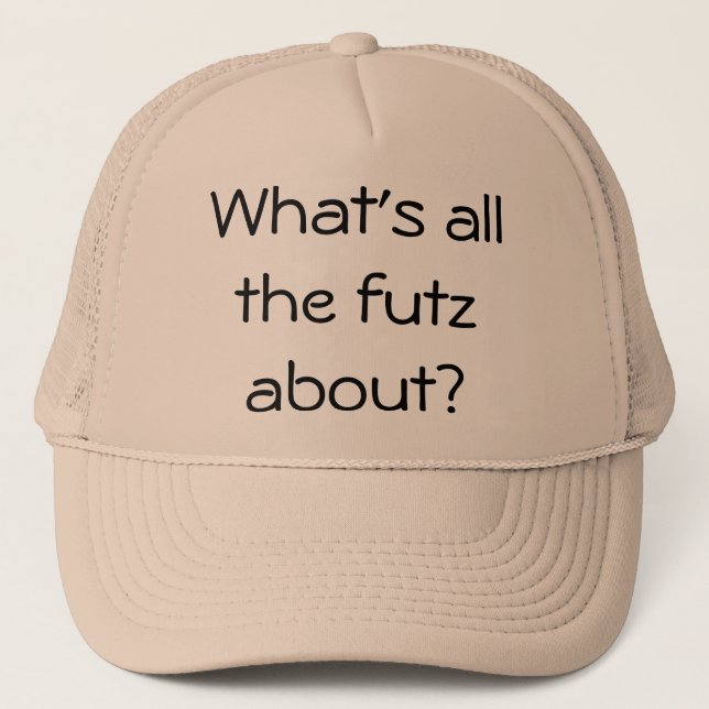 Casquette Quel est tout le futz environ ? (Devant)