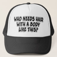 Qui a besoin des cheveux avec un corps comme ceci