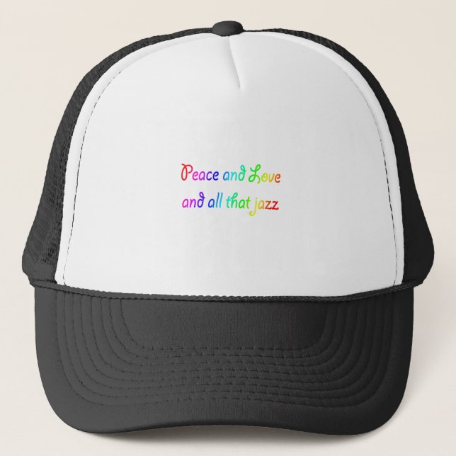 Casquette Rainbow Peace Love and All that Jazz (Devant)