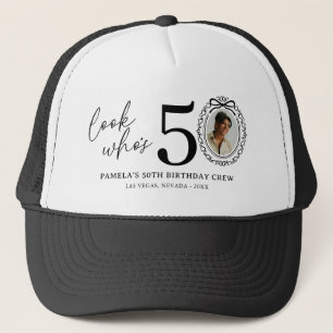 Casquette Regardez qui a 50 ans ! Photo 50e anniversaire