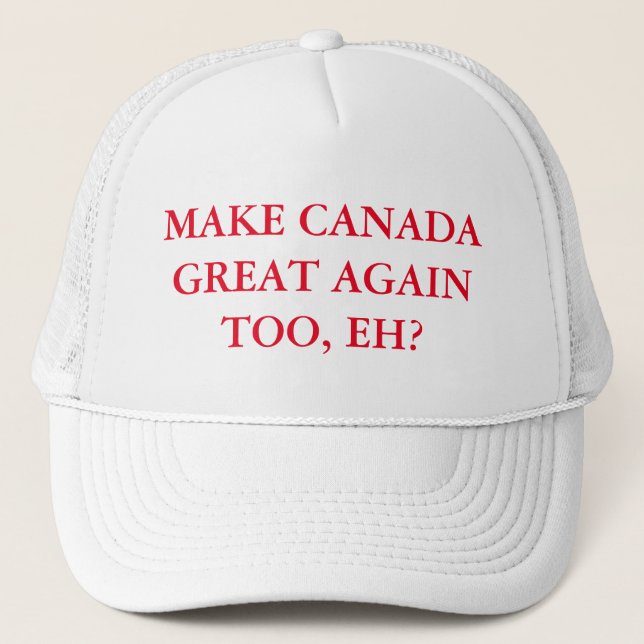 Casquette Rendez le Canada grand encore aussi, hein ? (Devant)
