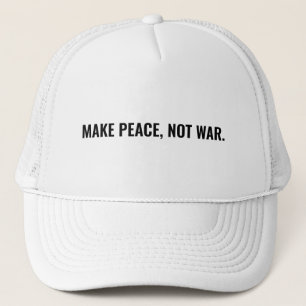 Casquette Rendre la paix et non la guerre texte noir minimal