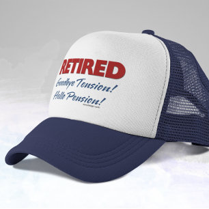 Casquette Retraité : Adieu Tension Bonjour Pension!