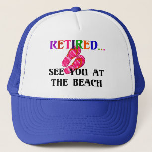 Casquette Retraité - Voir à la plage,