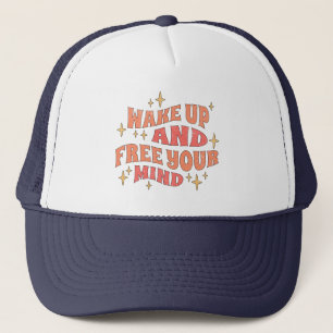 Casquette Réveillez-vous et libérez votre esprit