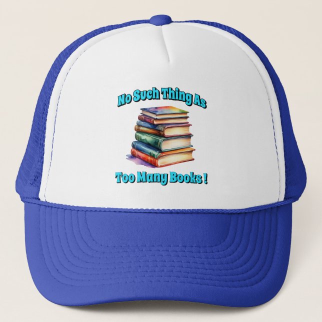 Casquette Rien de tel que trop de livres! (Devant)