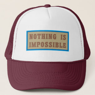 Casquette Rien n'est impossible