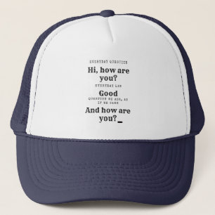 Casquette Salut, Comment Ça Va ? Chapeau de camion