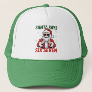 Casquette Santa dit six sept 6 7 Citation de Noël drôle