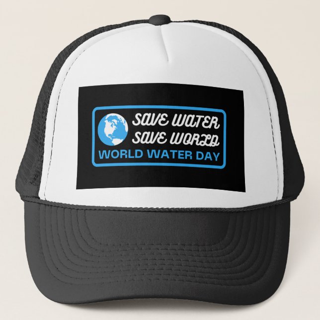 Casquette Sauvez l'eau Économisez la Terre Journée mondiale  (Devant)