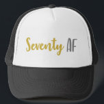 Casquette Seventy AF Funny 70th Birthday Gift<br><div class="desc">This funny 70th birthday gag joke gift idea is perfect for anyone that is celebrating a seventieth birthday! Features the funny saying "seventy af",  which is a great gift idea that they'll love!</div>
