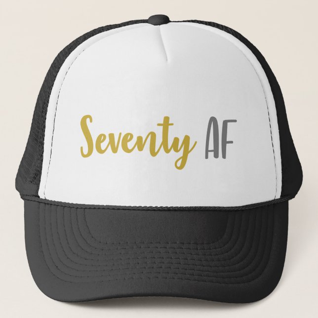 Casquette Seventy AF Funny 70th Birthday Gift (Devant)