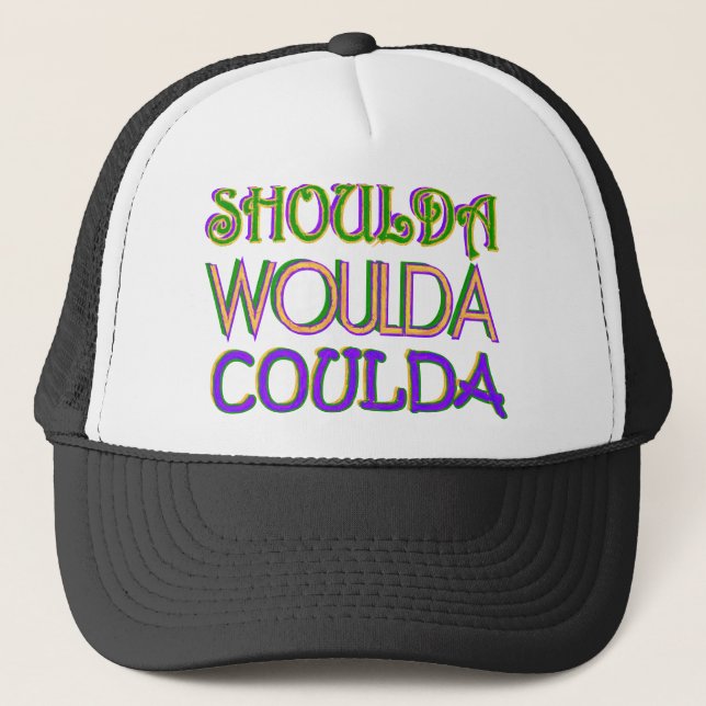 Casquette Shoulda Woulda Coulda (Devant)