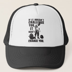 Casquette Si ça ne vous met pas au défi, ça ne vous changera