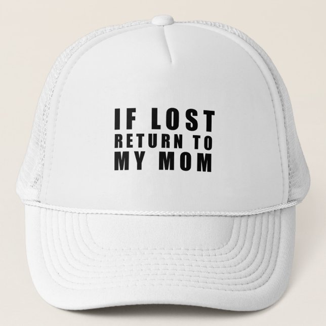 Casquette Si perdu retour à ma mère (Devant)