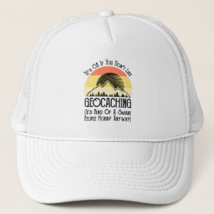 Casquette Si vous n'aimez pas le géocaching