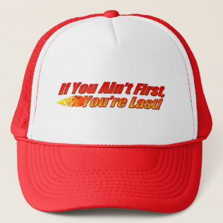 Casquette Si vous n'êtes pas des premiers, vous êtes durez