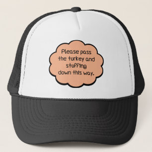 Casquette S'il vous plaît passez la Turquie et la farce