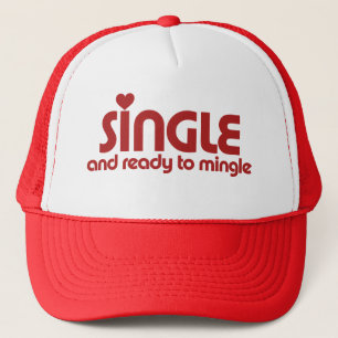 Casquette Single and ready to mingle