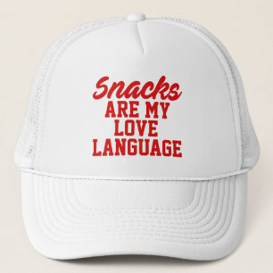Casquette Snacks Is My Love Language