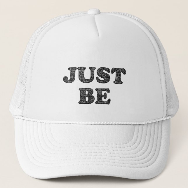 Casquette Sois Juste. Motivation Expression Trucker Chapeau (Devant)