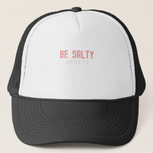 Casquette Sois salé Matthew 5:13