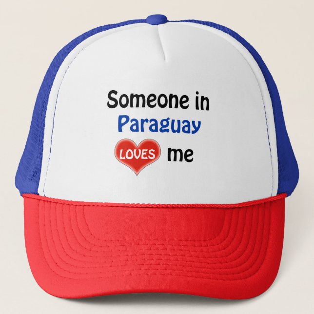 Casquette Someone in Paraguay loves me (Devant)