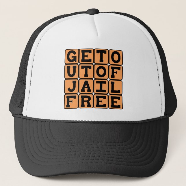 Casquette Sortir de Prison Sans Frais, Immunité à Usage Uniq (Devant)