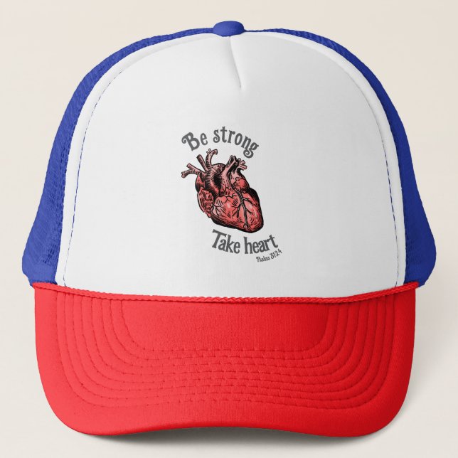 Casquette Soyez Fort, Prenez Coeur (Devant)