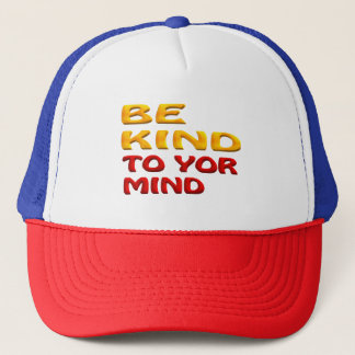 CASQUETTE SOYEZ GENTIL AVEC VOTRE ESPRIT