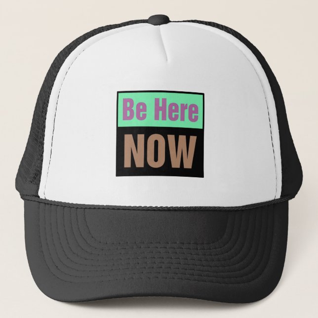 Casquette Soyez ici maintenant (Devant)