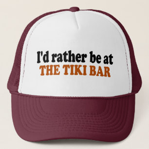 Casquette Soyez plutôt à la barre de Tiki