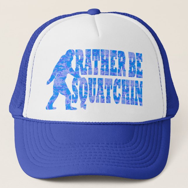 Casquette Soyez plutôt squatchin sur le camouflage bleu (Devant)