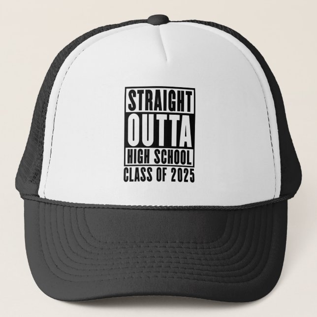Casquette Straight Outta High School Class de 2025 (Devant)