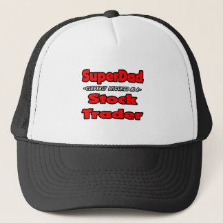 Casquette SuperPapa...Trader Stock