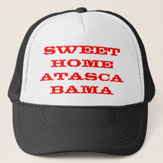 Casquette Sweet Home Atascabama Trucker Chapeau