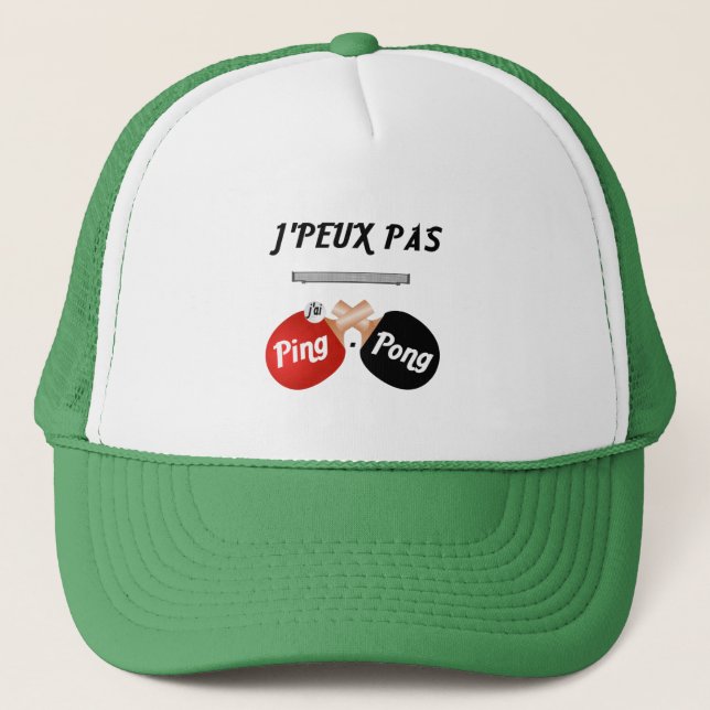 Casquette T-shirt  J'peux pas j'ai ping-pong (Devant)