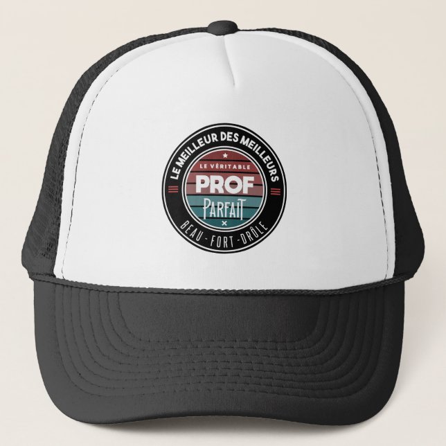 Casquette T-shirt Le véritable prof de parfait (Devant)