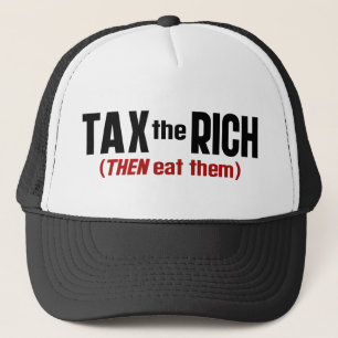 Casquette Tax The Rich THEN Eat Them