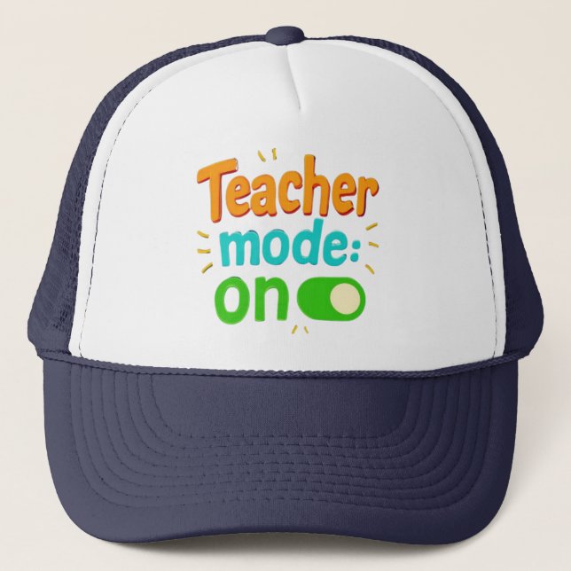 Casquette "Teacher Mode On" Embroidered Cap – Funny Teacher  (Devant)
