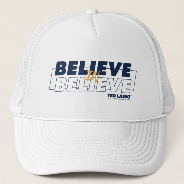 Casquette Ted Lasso | Believe in Believe (Devant)