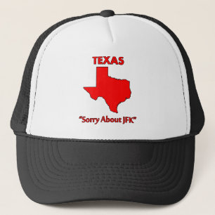 Casquette Texas - Désolé pour JFK